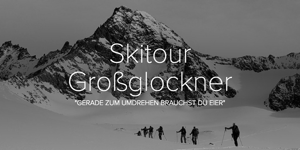 Skitour Großglockner